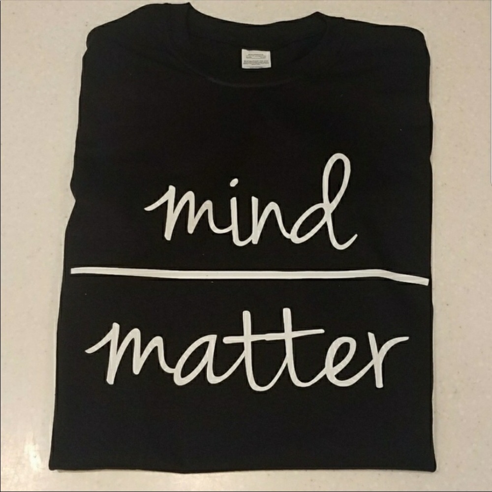 Mind over matter unisex t shirt